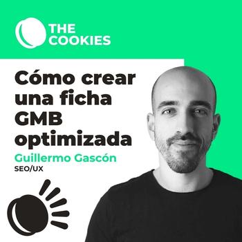 Cómo configurar Google Business Profile [GMB] para SEO local  por: Guillermo Gascón