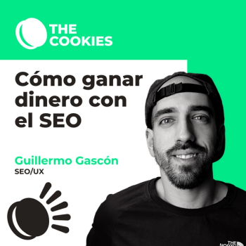 Cómo Ganar dinero con el SEO por: Guillermo Gascón