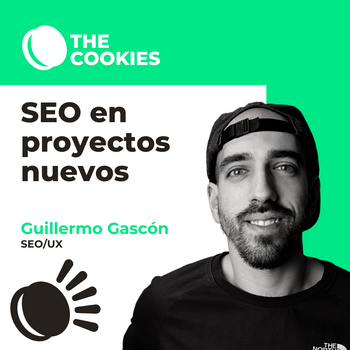 Invierte en SEO para tus nuevos proyectos por: Guillermo Gascón