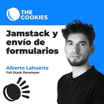 Jamstack y envío de formularios por: Alberto Lahuerta