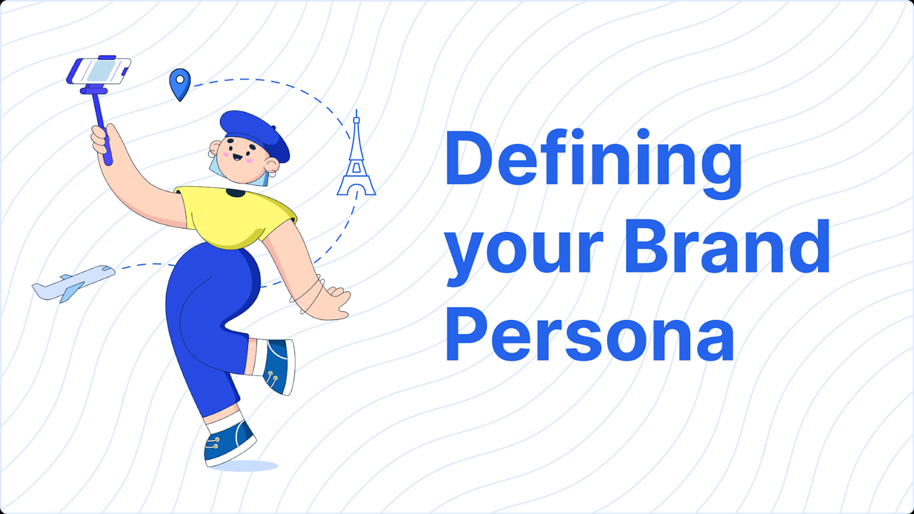 Defining Your Brand Persona