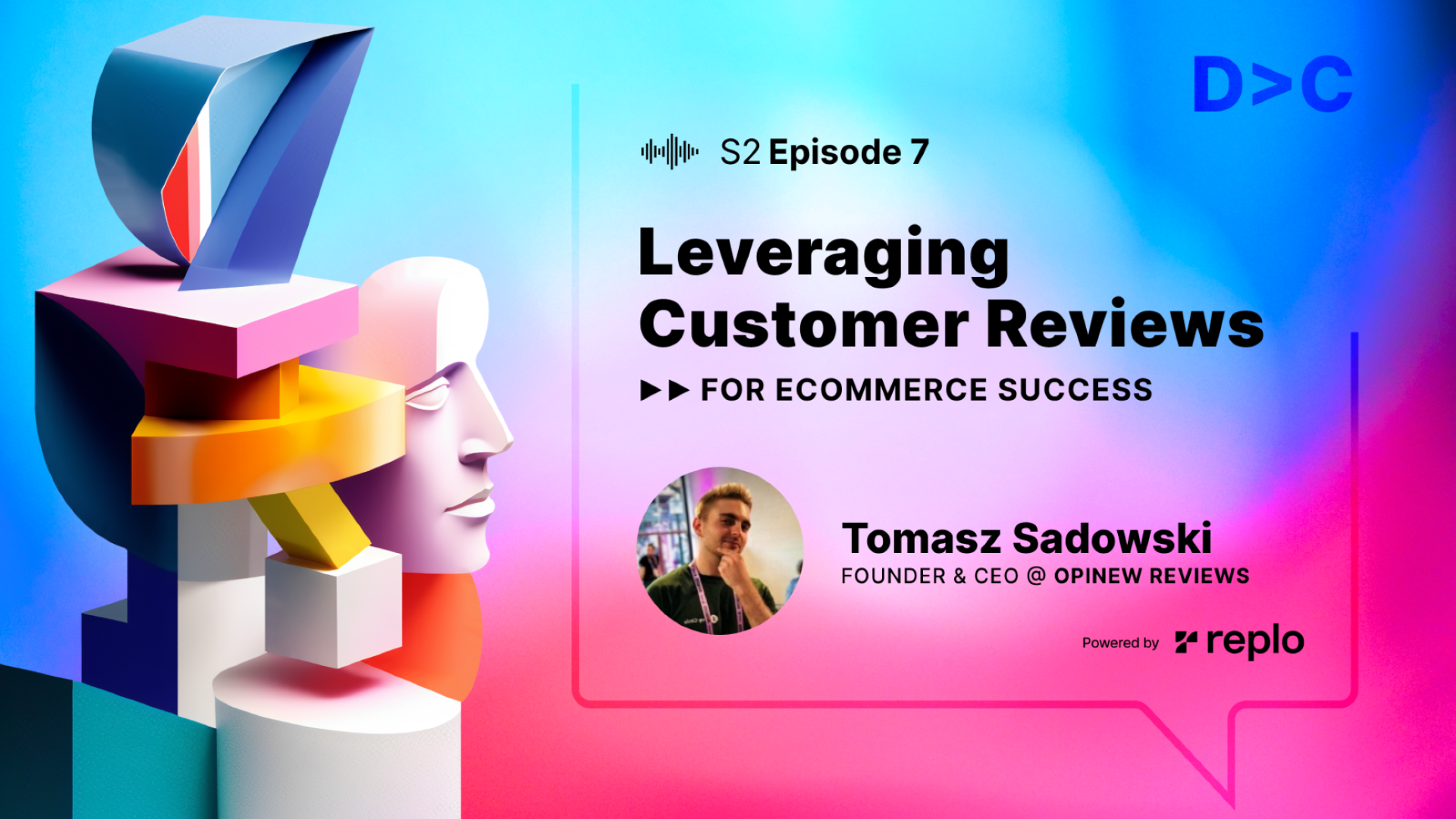 Leveraging Customer Reviews For eCommerce Success with Opinew's Tomasz Sadowski