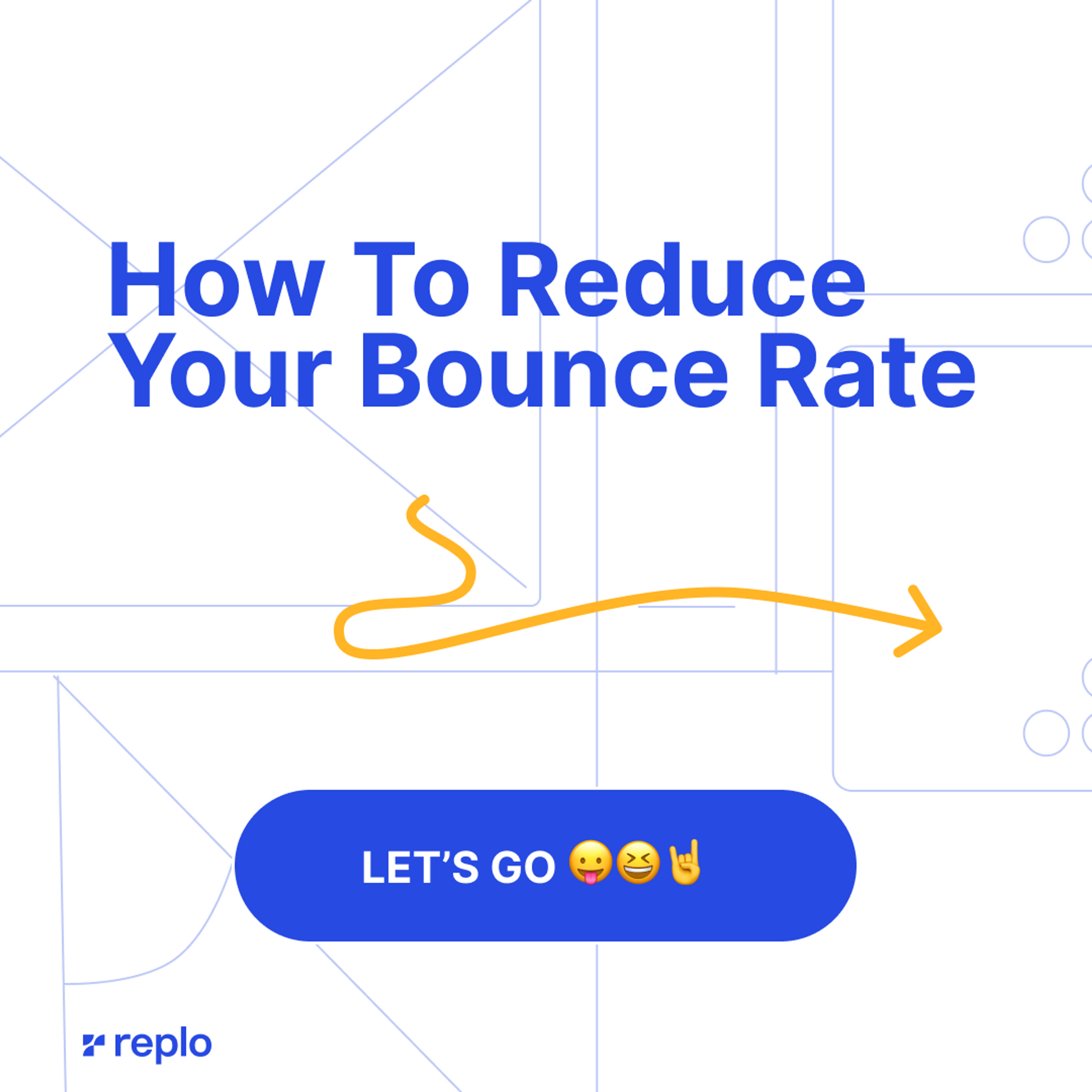 How To Reduce Your Bounce Rate