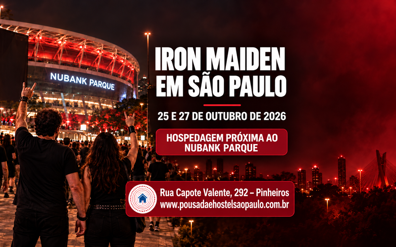 Iron Maiden em São Paulo 2026: hospedagem perto do Nubank Parque