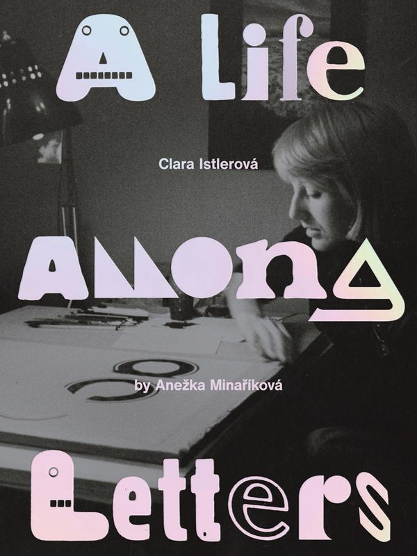 Clara Istlerová: A Life Among Letters