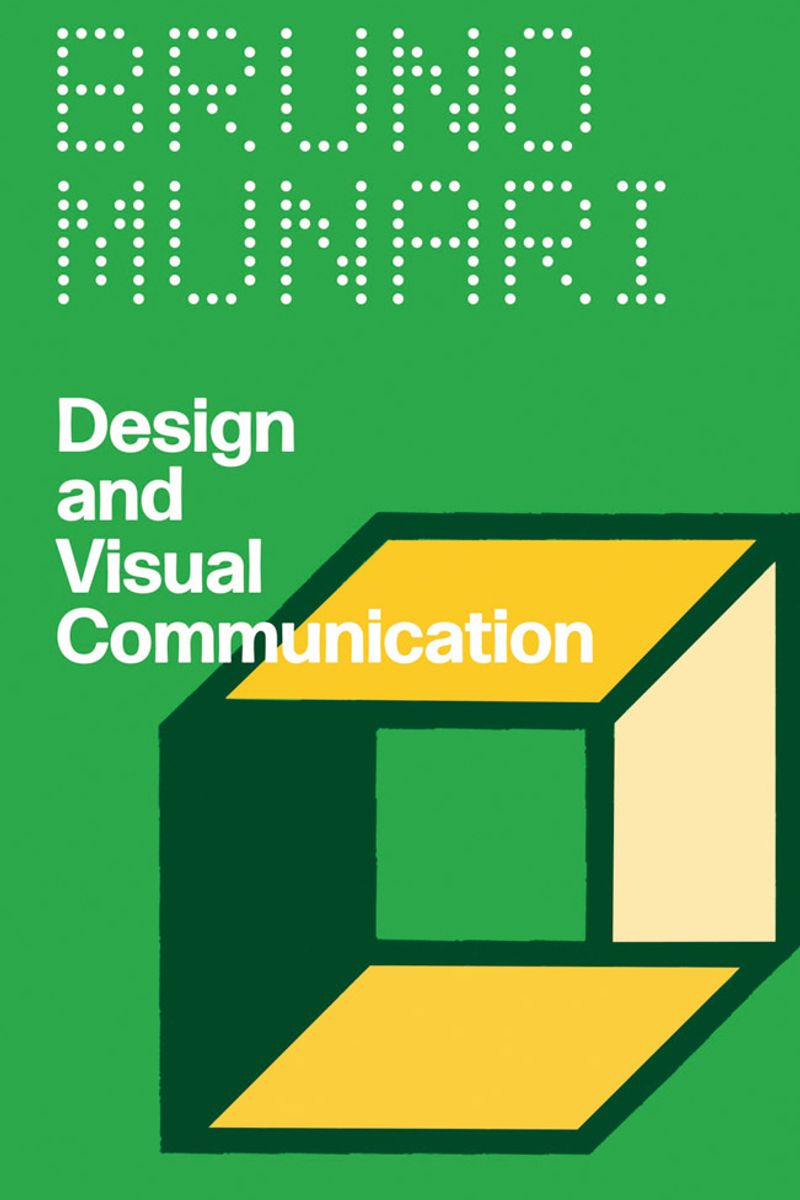 Design and Visual Communication by Bruno Munari