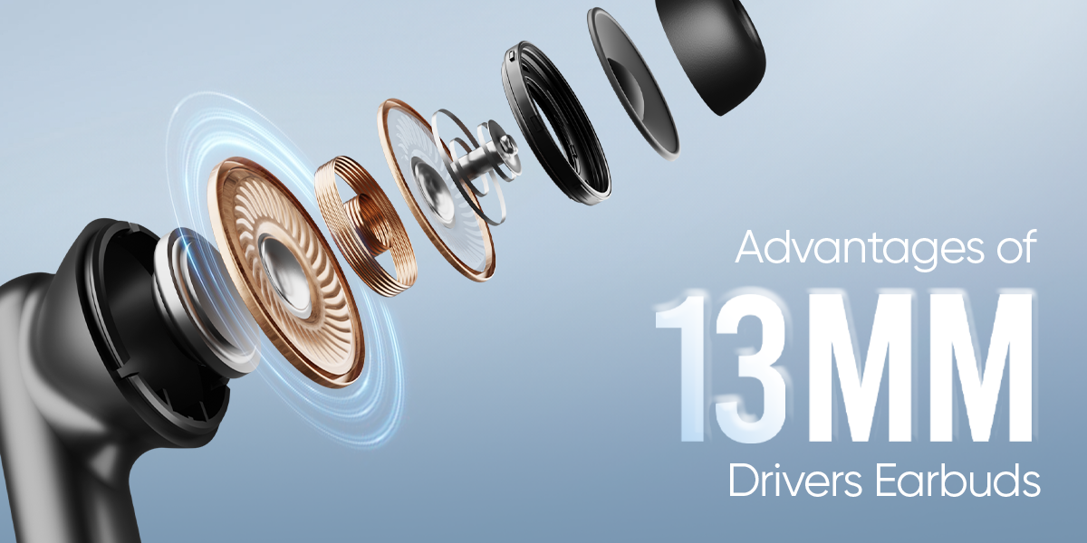 13mm Driver Earbuds: Superior Sound