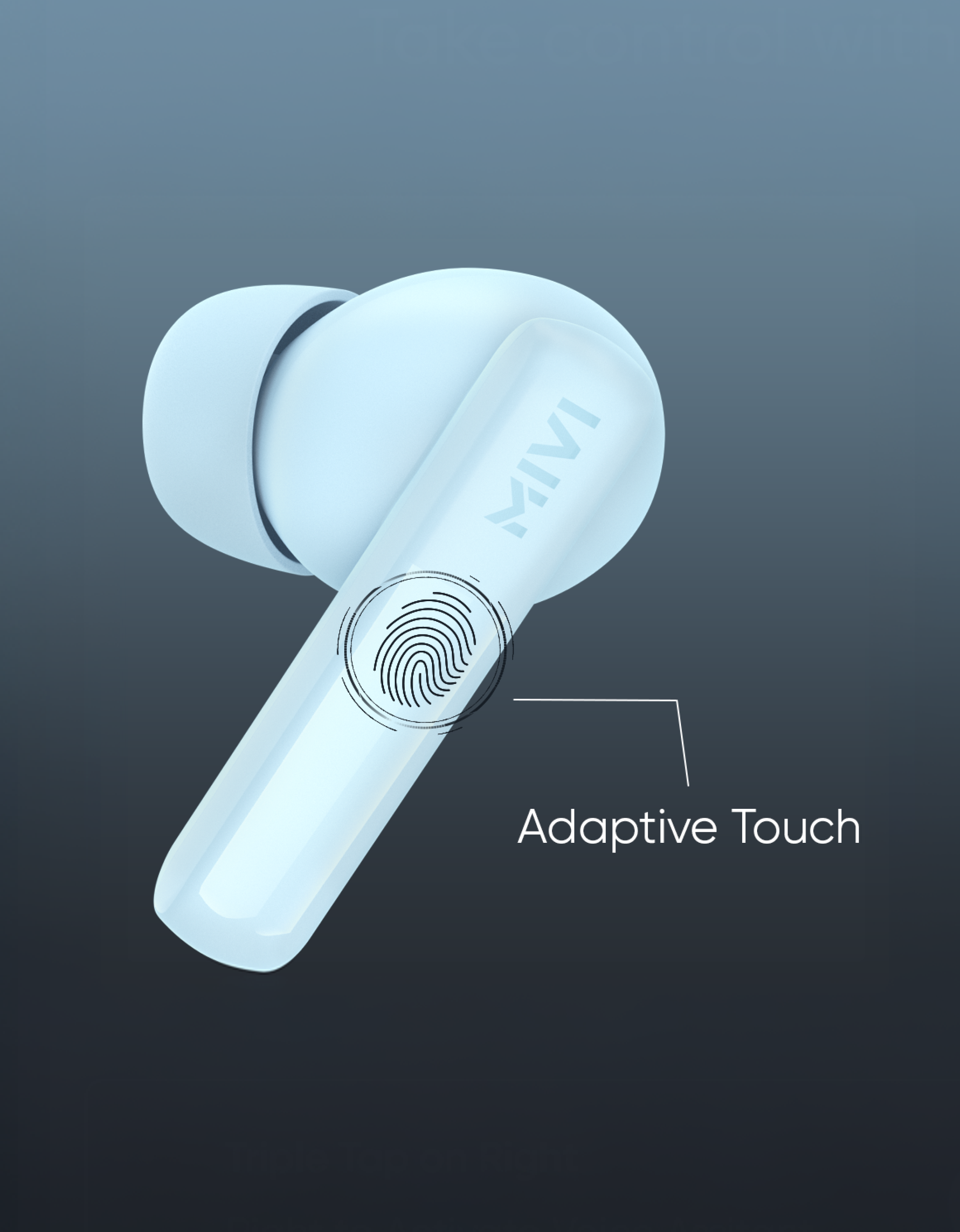 Take Control With Touch!