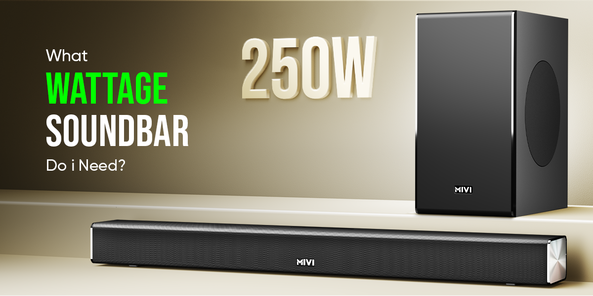 Choosing the Right Soundbar Wattage