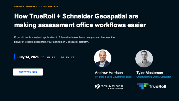How TrueRoll + Schneider Geospatial are making assessment office workflows easier