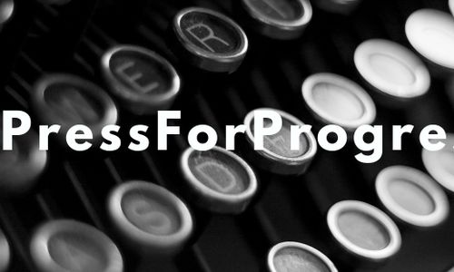 A close up image of typewriter keys with the text Press For Progress
