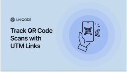 How to track QR Code Campaigns with UTM Links: A Step-by-step Guide