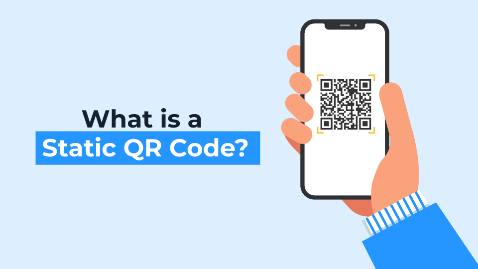 Static QR Codes 101: What You Need To Know (& When To Skip Them)