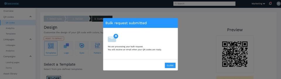 You’ll be notified via email as soon as your batch is ready