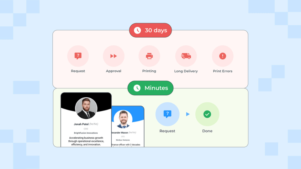 Eliminate tedious and lengthy business card procurements by switching to digital business cards