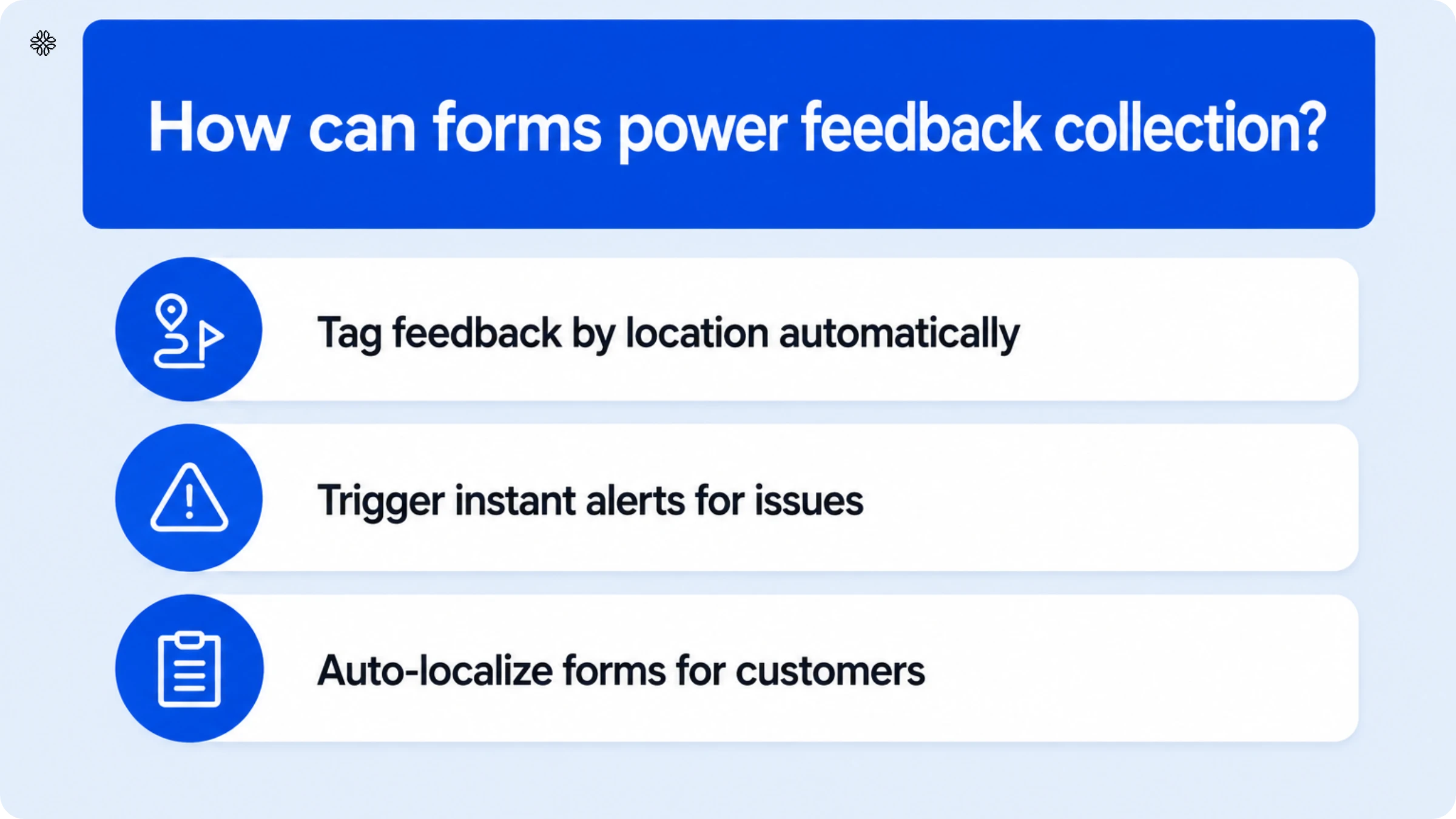 How do forms power feedback collection?