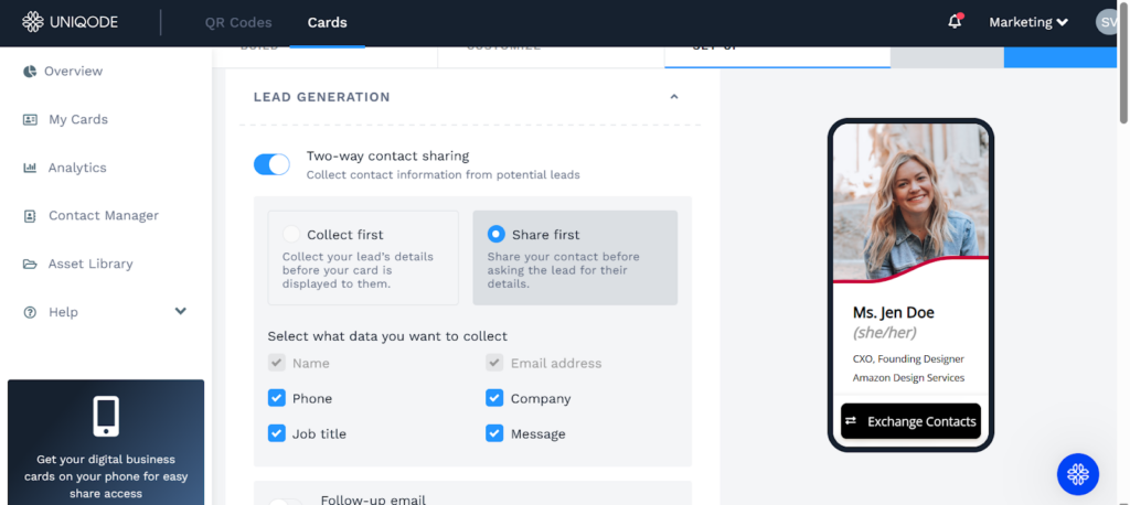 Turn on "Two Way Contact Sharing" to collect leads easily
