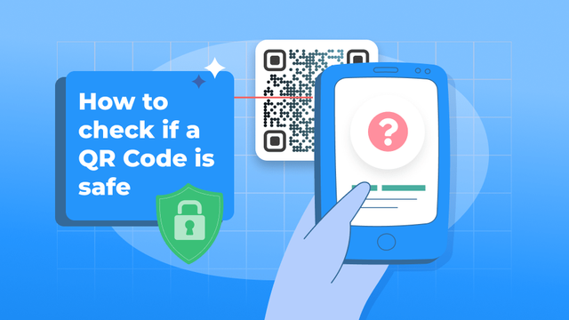 Are QR Codes Safe? How to Check if a QR Code is Safe