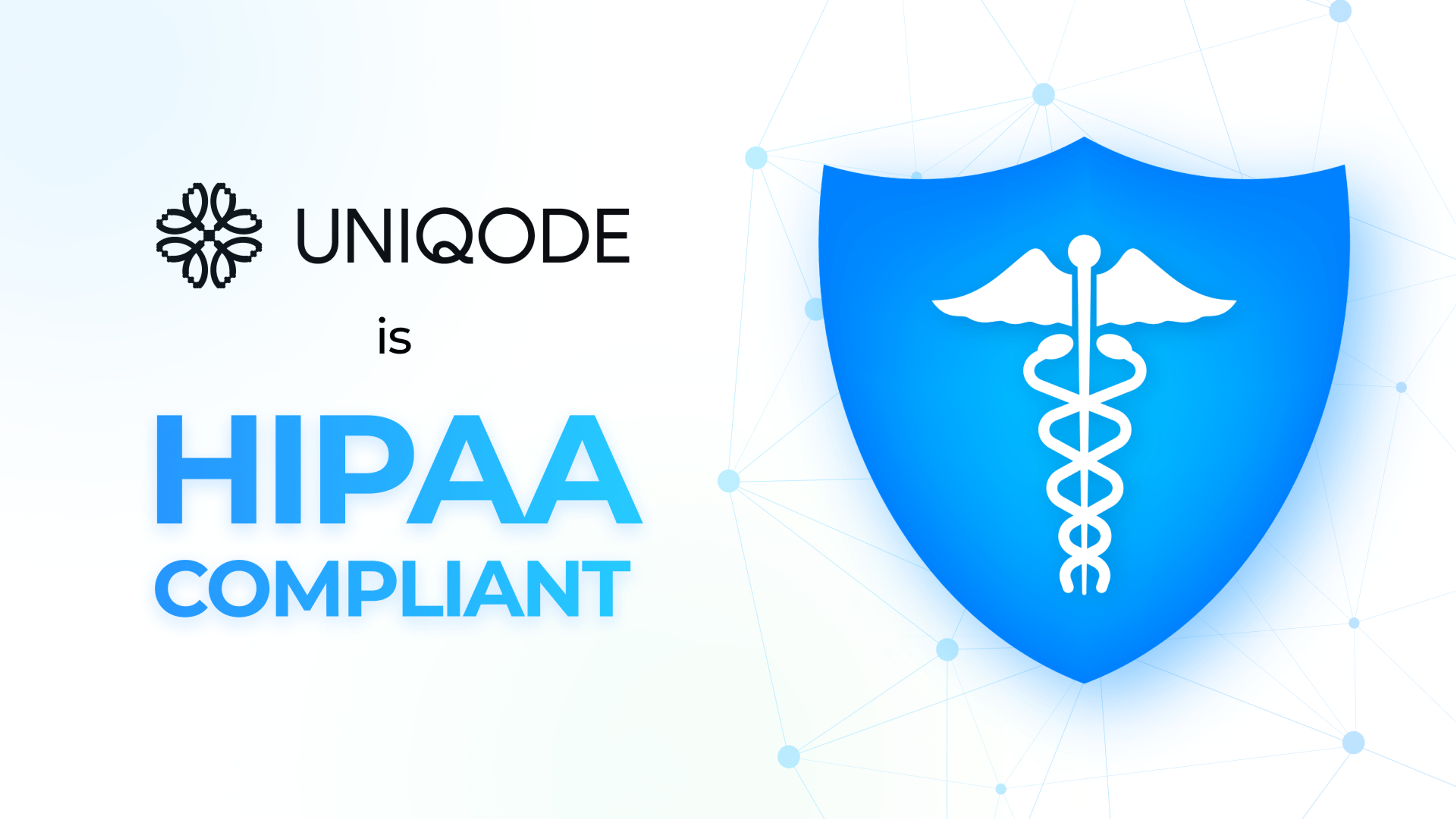 Uniqode is Now HIPAA-compliant To Power Secured Healthcare Workflows