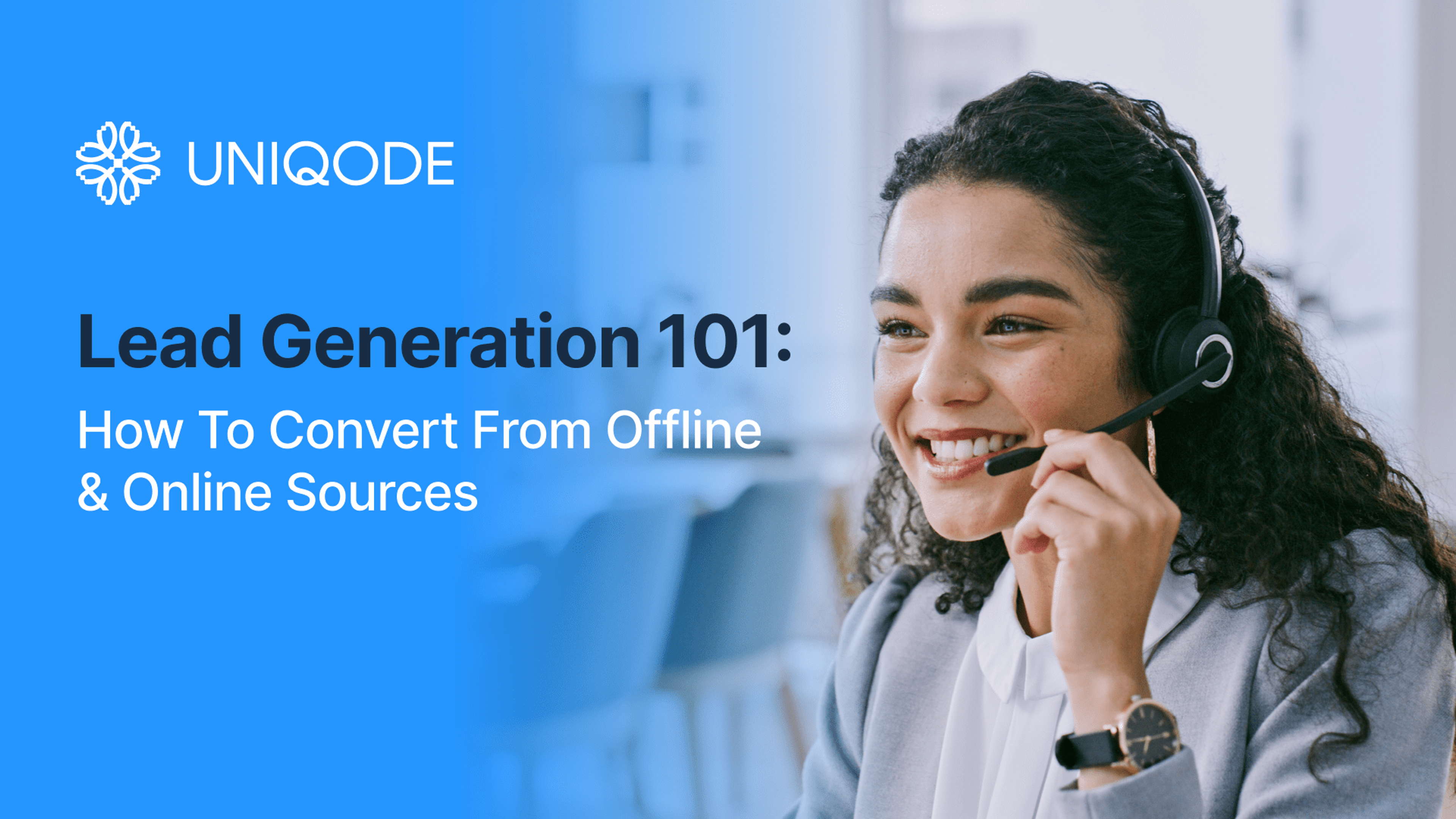 The Ultimate Guide to Lead Generation: Online and Offline Conversion Tips
