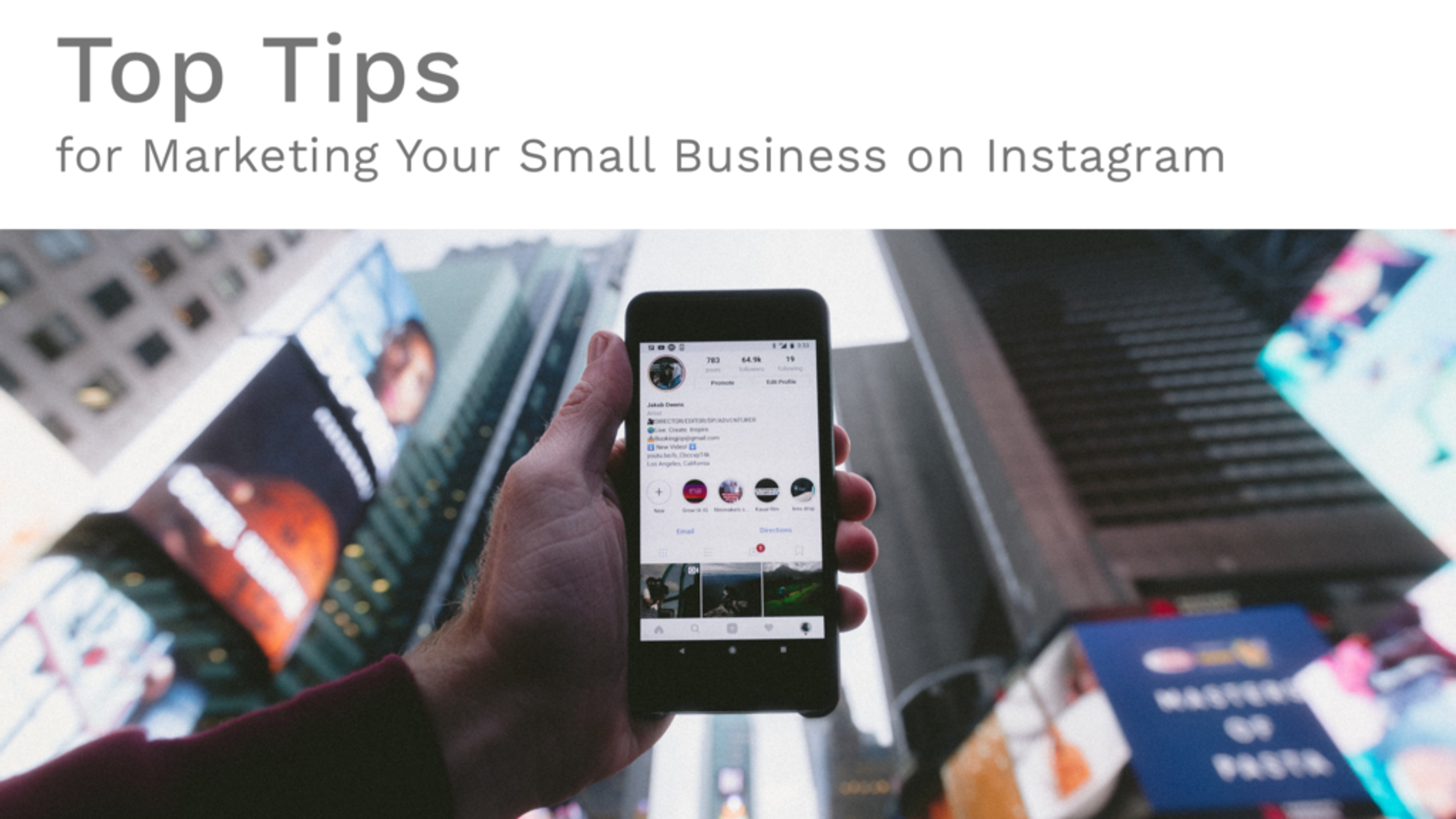 Top Tips for Marketing Your Small Business on Instagram