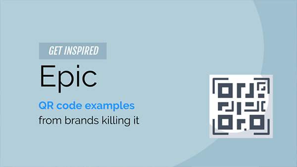 36 Epic QR Code Examples from Brands Killing it!