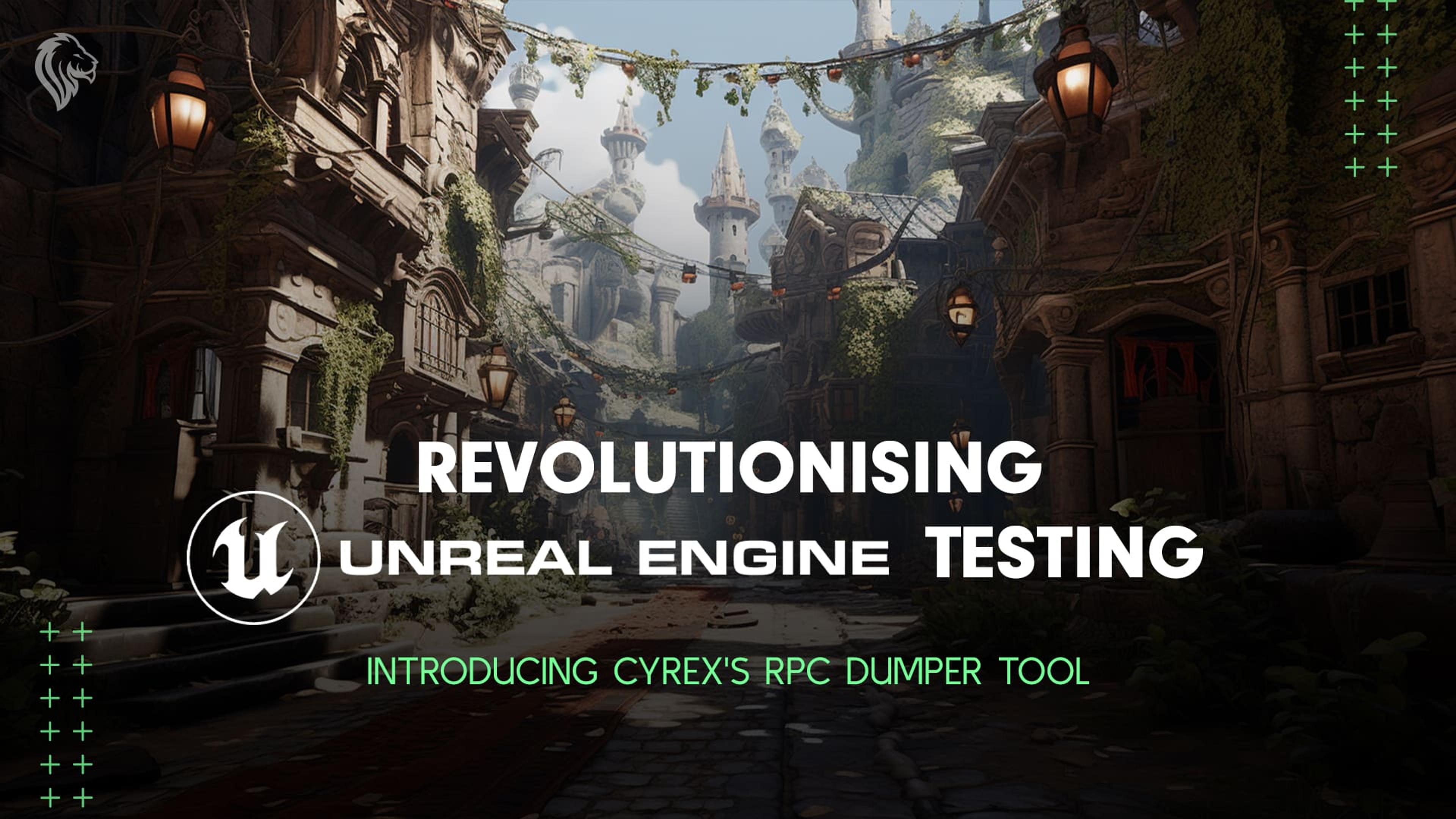 Revolutionising Unreal Engine Testing: Introducing Cyrex’s RPC Dumper Tool