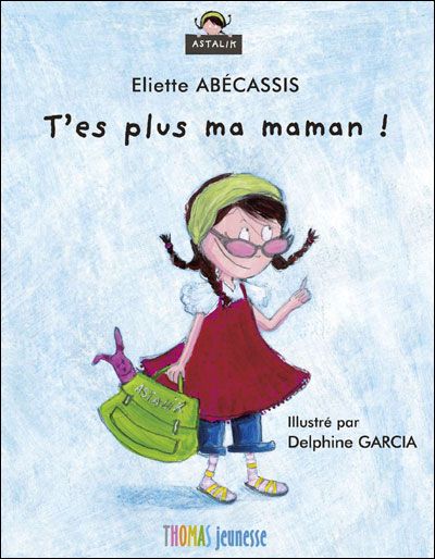 Astalik – T’es plus ma maman !