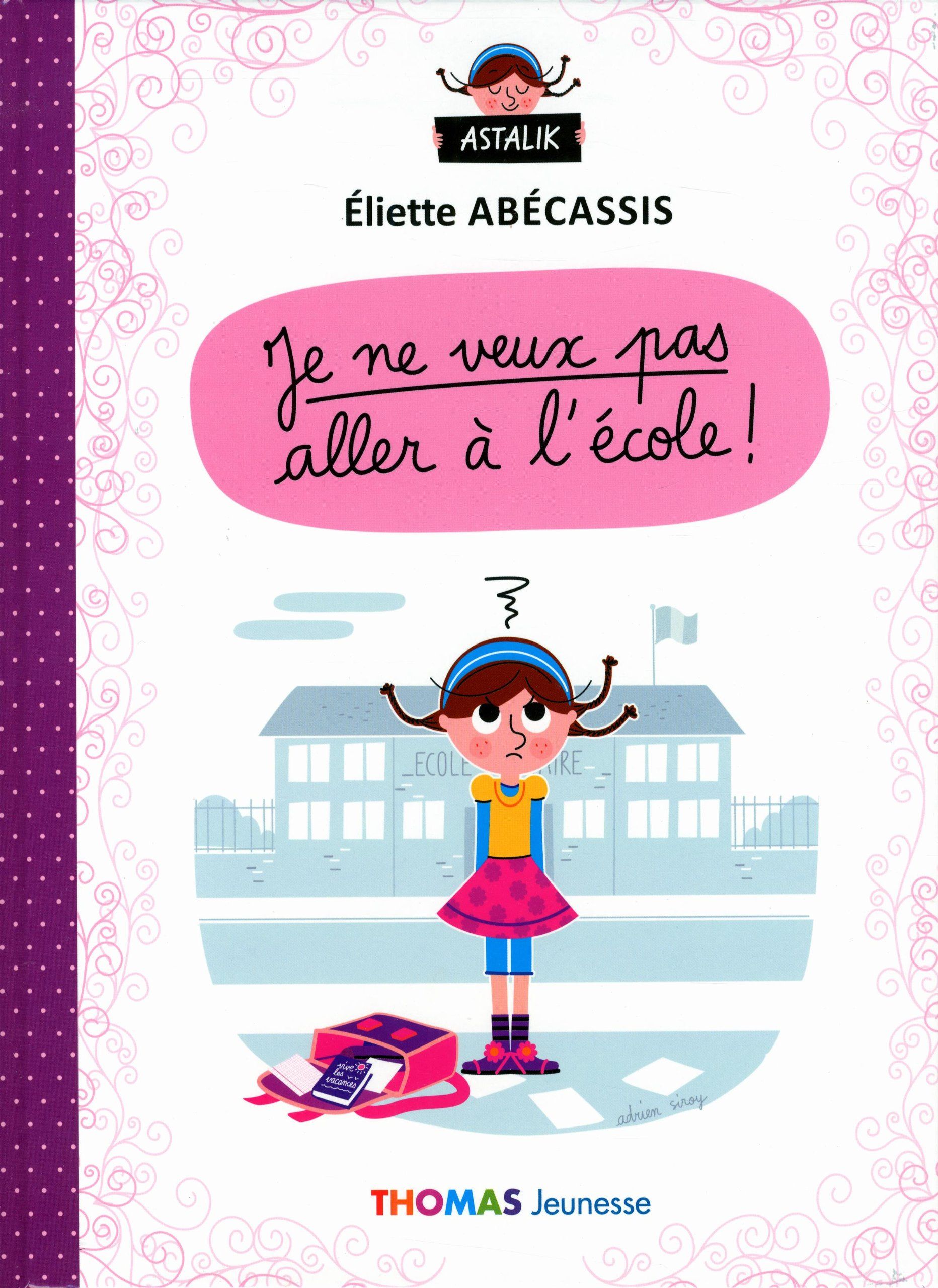 Astalik – Je ne veux pas aller à l’école !