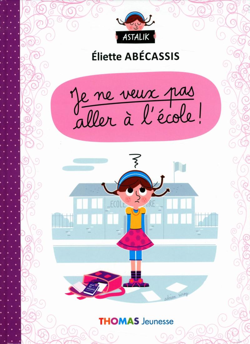 Astalik – Je ne veux pas aller à l’école !