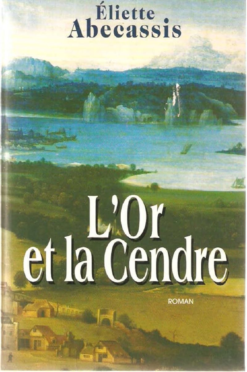 L'Or et la cendre