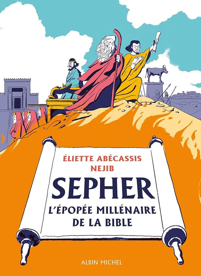 Sépher – L’épopée millénaire de la Bible