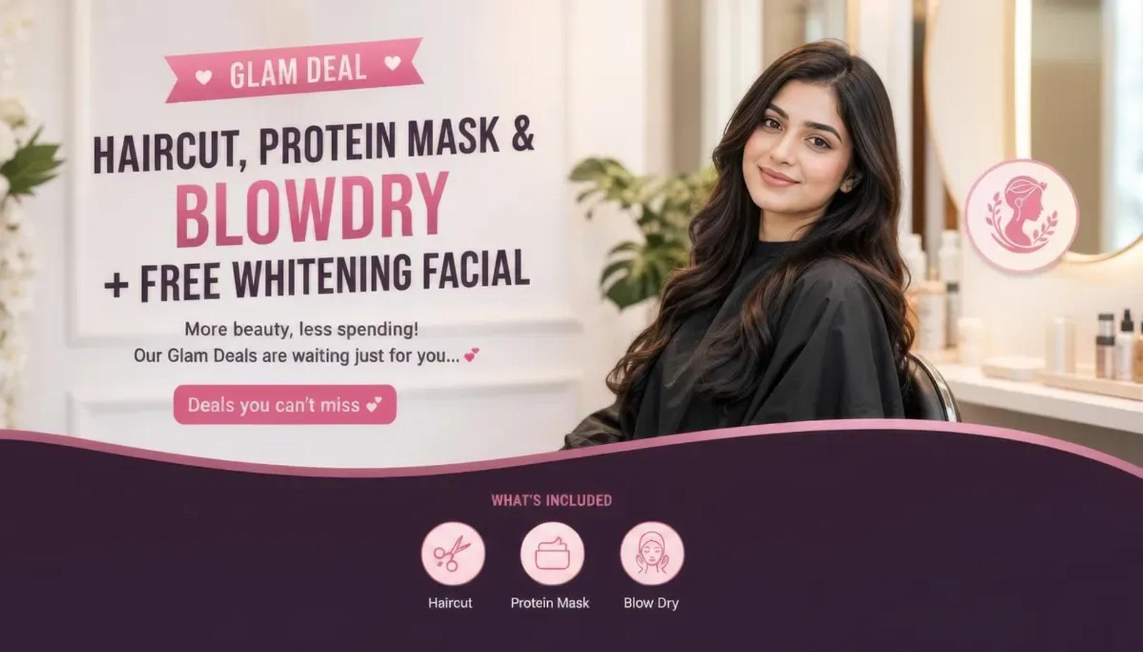 Haircut, protein mask and free whitening facial package at House of Beauty in DHA Lahore