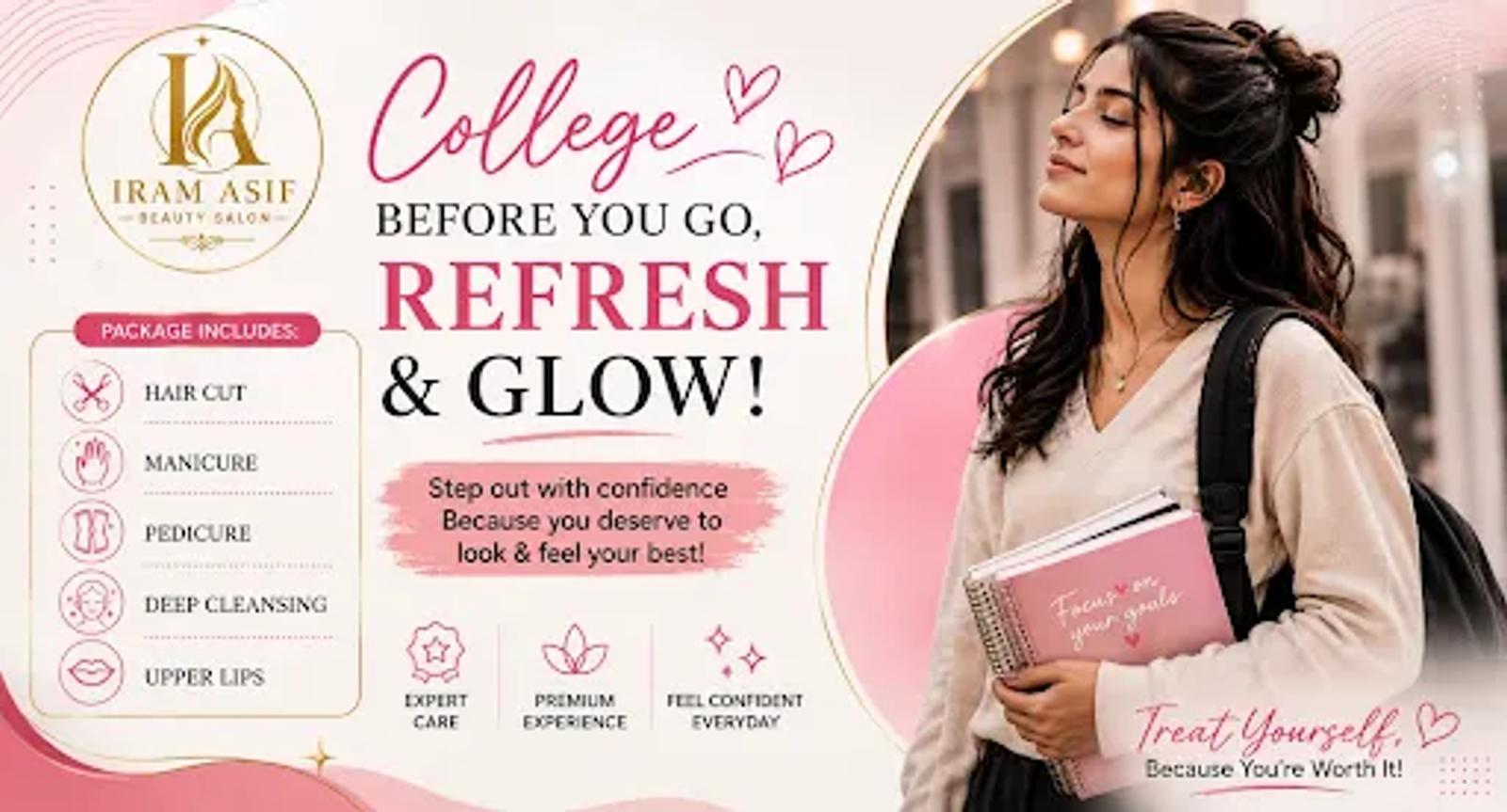 Head-to-toe College Refresh Salon Package at Iram Asif's Beauty Salon Lahore
