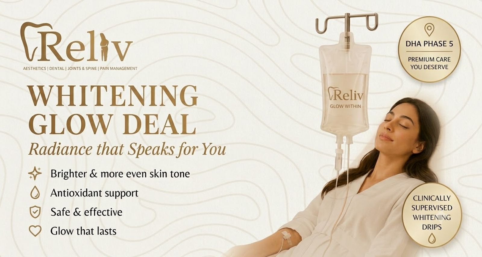 Whitening glow IV drip therapy at Reliv, DHA Phase 5 Lahore