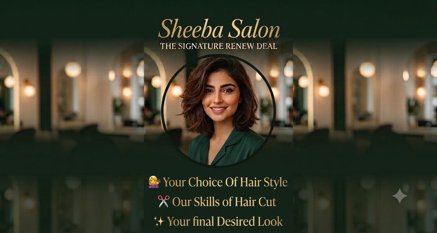 Expert haircut and styling at Sheeba Signature Salon, DHA Phase 1, Lahore