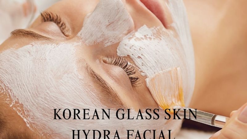Korean Glass Skin Glow and Hydra Facial treatment session in Lahore