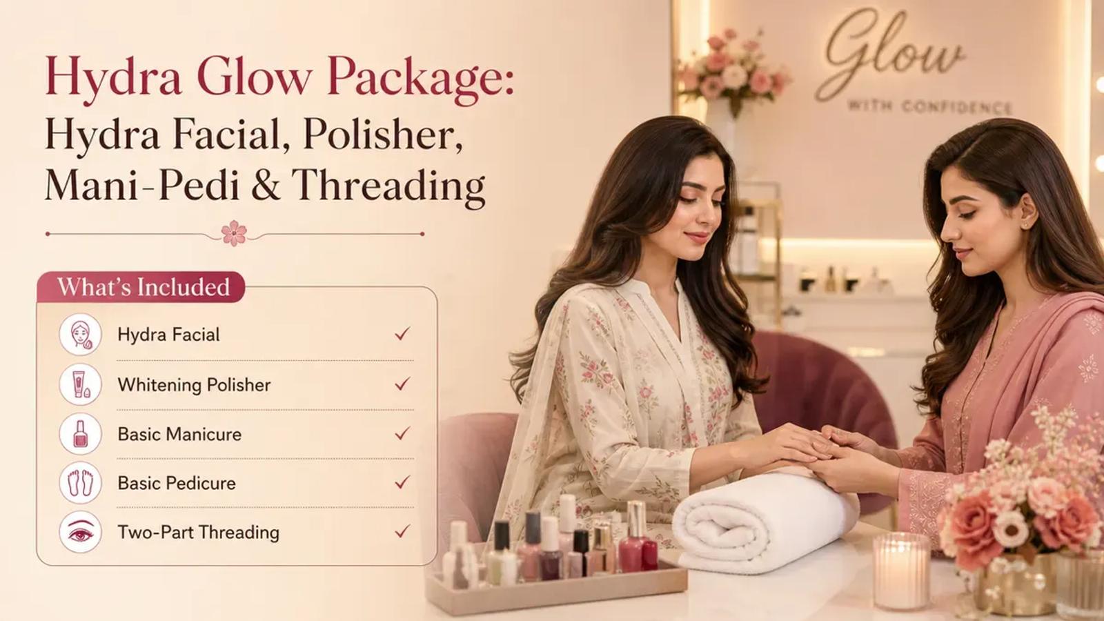 Hydra facial and glow treatment from the Hydra Glow Package deal at House of Beauty, DHA Phase 2 Lahore