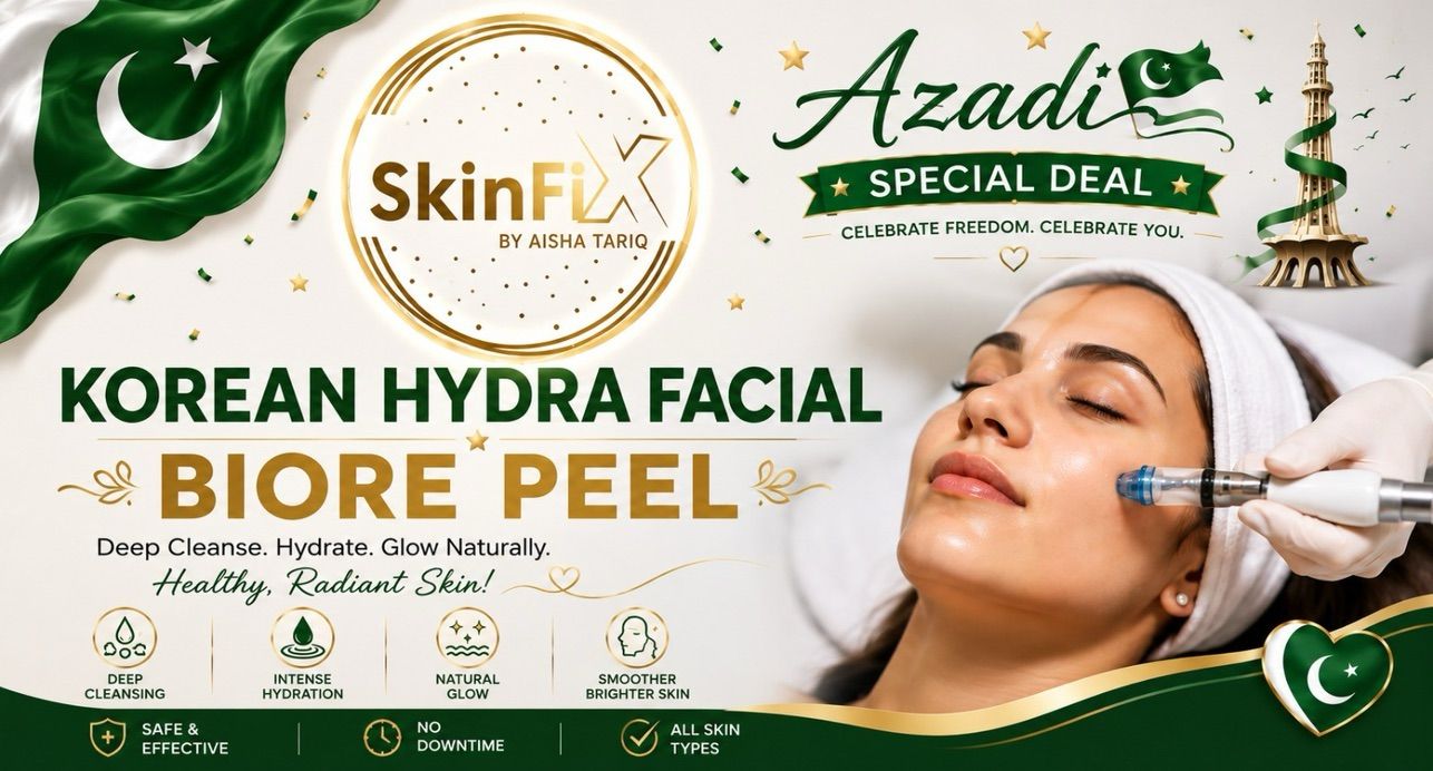 Korean Glass Skin Hydra Facial and Biore Peel treatment at Skinfix by Aisha Tariq in Lahore
