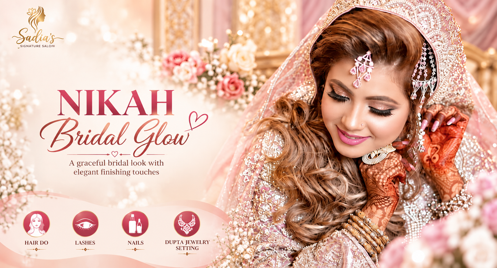 Nikah bridal makeup styling at Sadia's Signature Salon in DHA Phase 6 Lahore