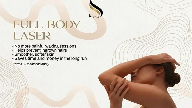 Premium full body laser hair removal treatment at Skin D'Fine, DHA Phase 3 Lahore