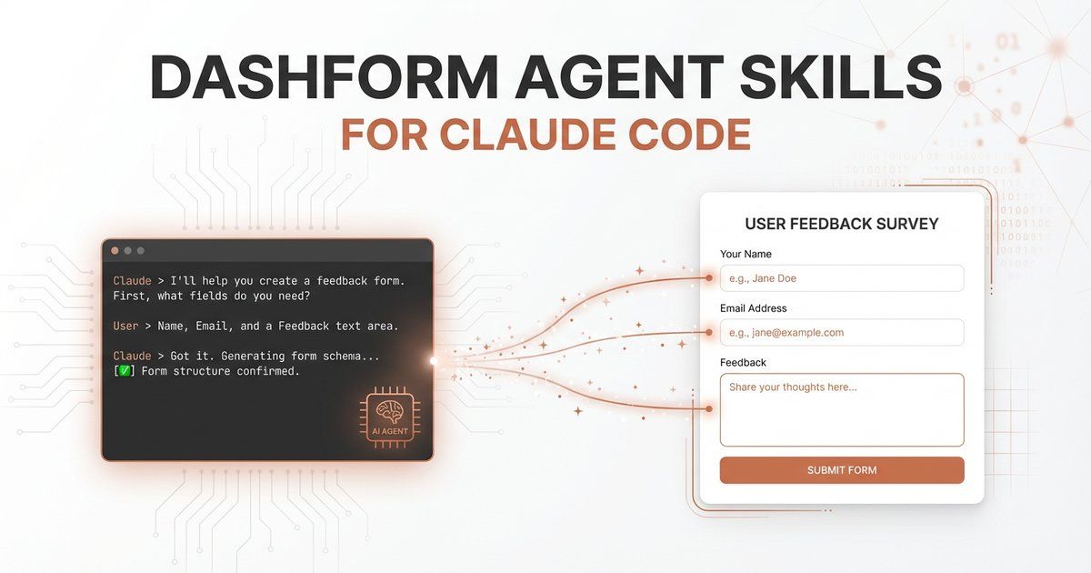 Dashform Agent Skills for Claude Code - Create AI forms through natural language conversation