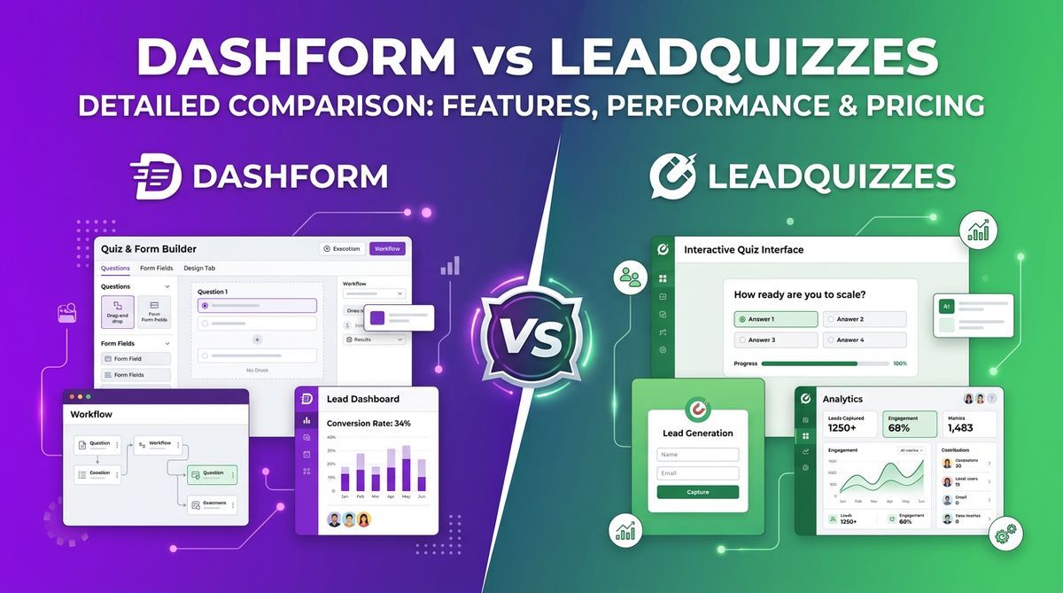 Dashform vs LeadQuizzes: Which Quiz Builder Wins? (2026)