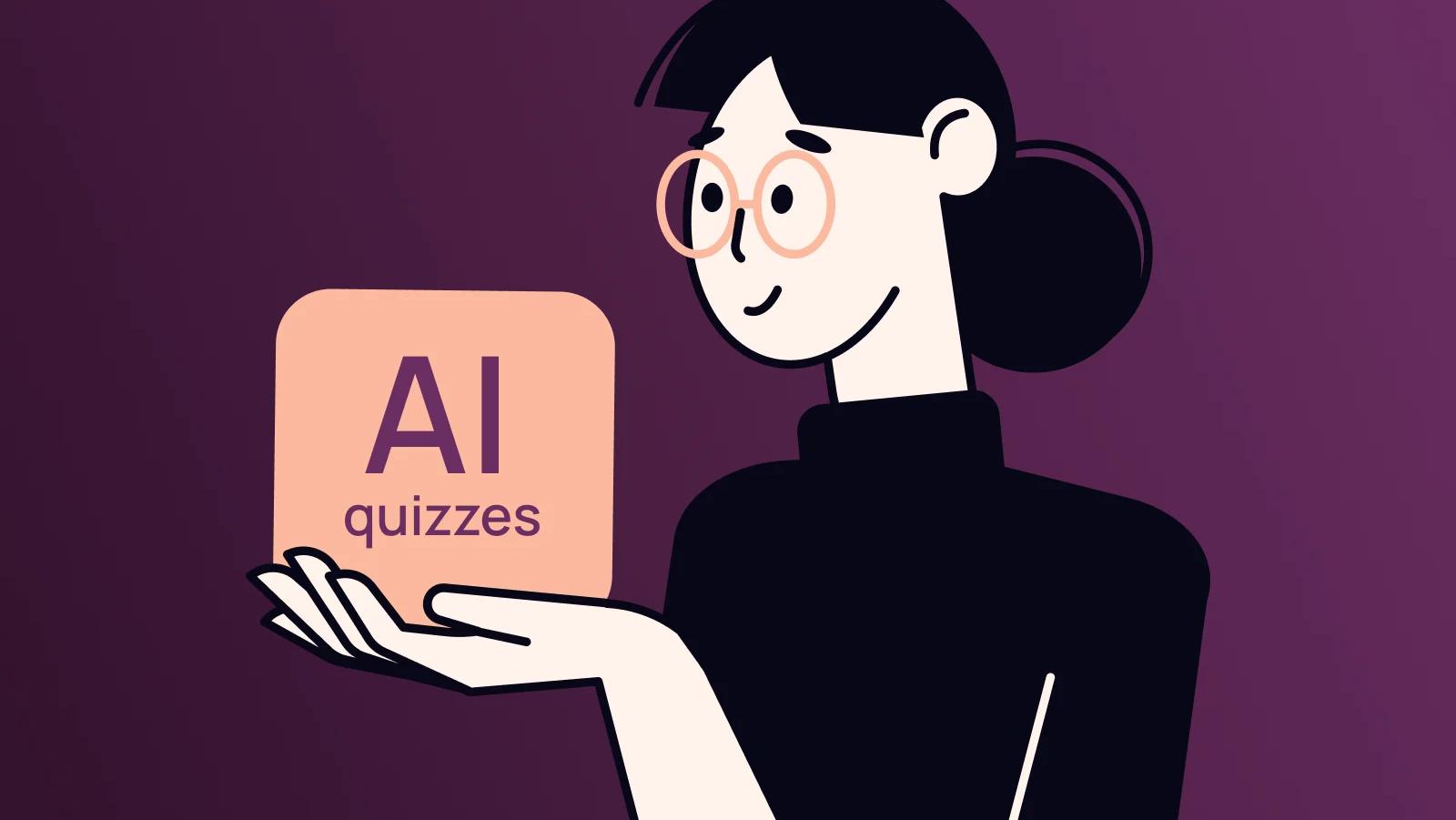 A stylized woman holding a square icon with "AI quizzes" written on it.