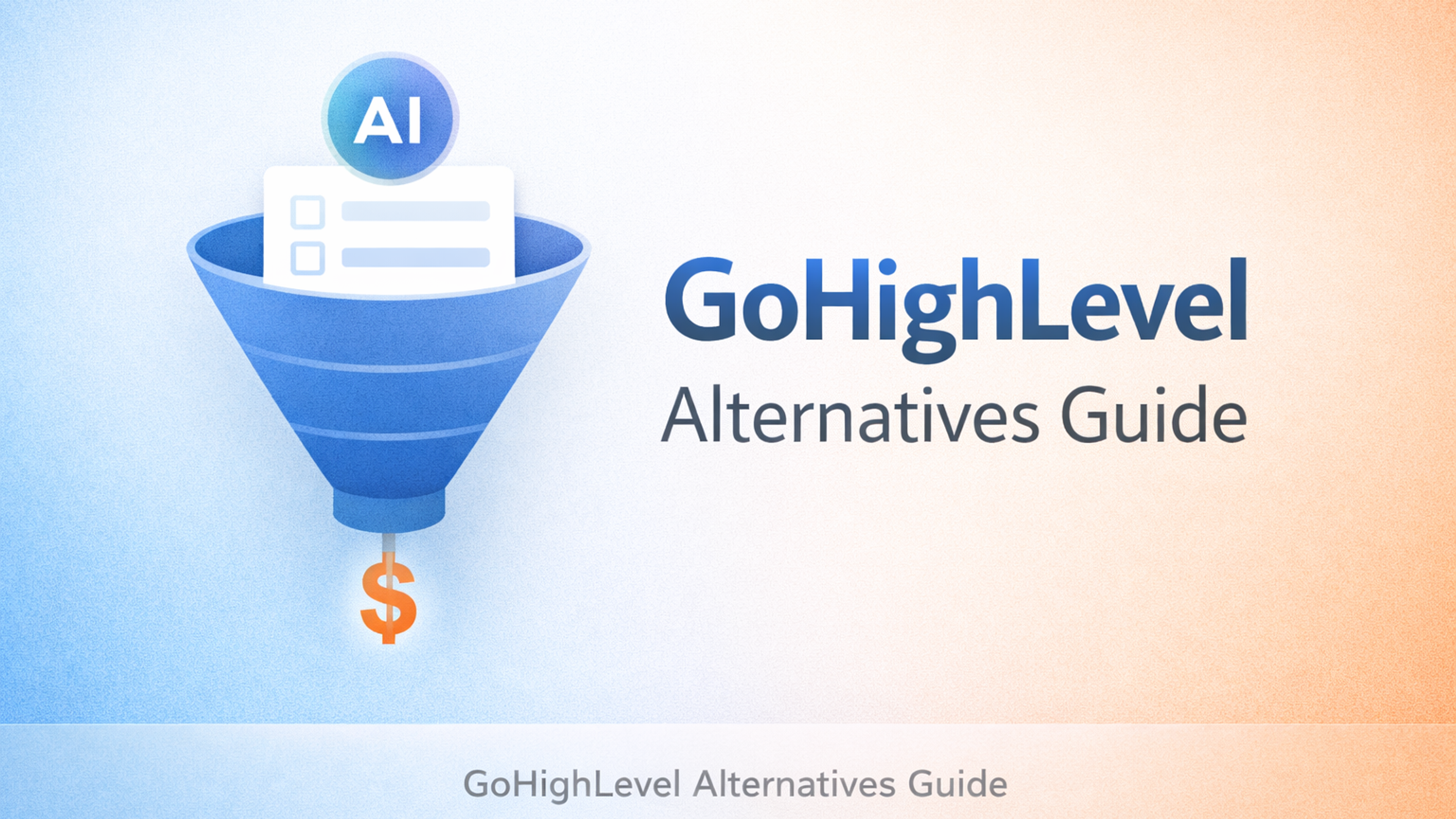 Funnel illustration with AI-powered forms representing a GoHighLevel alternatives guide for modern lead generation.