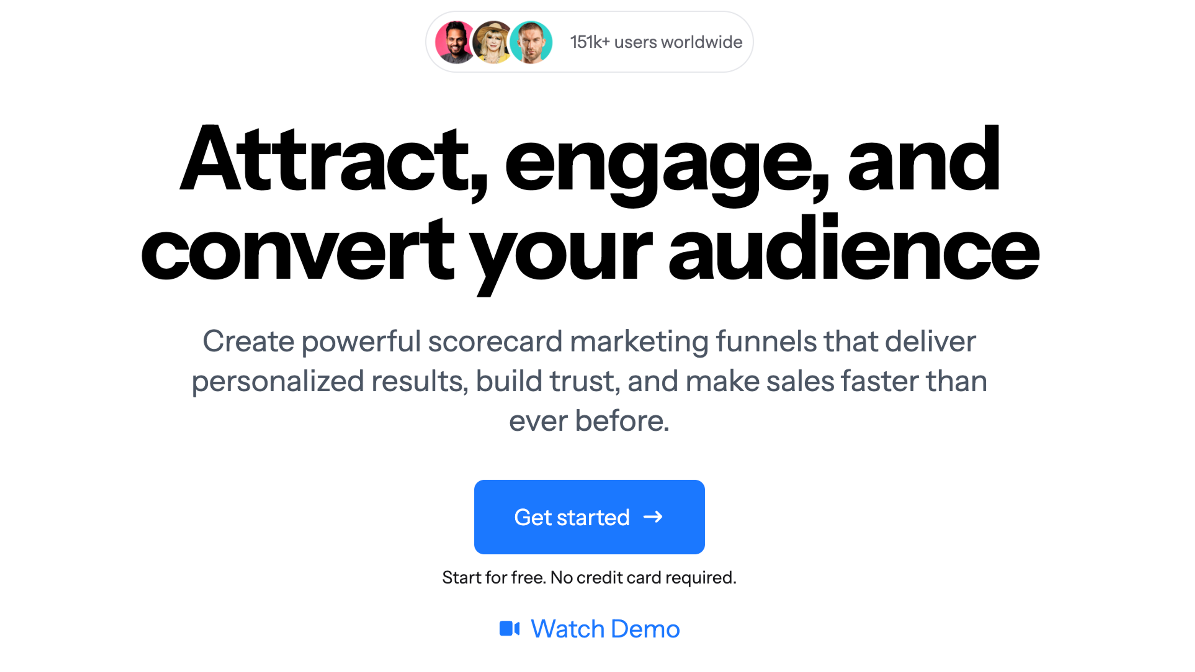 Marketing landing page with headline "Attract, engage, and convert your audience," a "Get started" button, and "151k+ users worldwide."