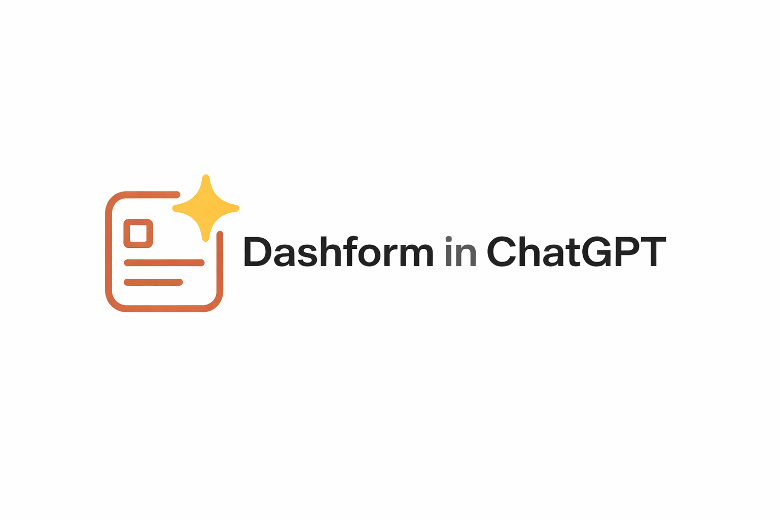 A logo featuring an orange document icon with a yellow sparkle, next to the text "Dashform in ChatGPT".