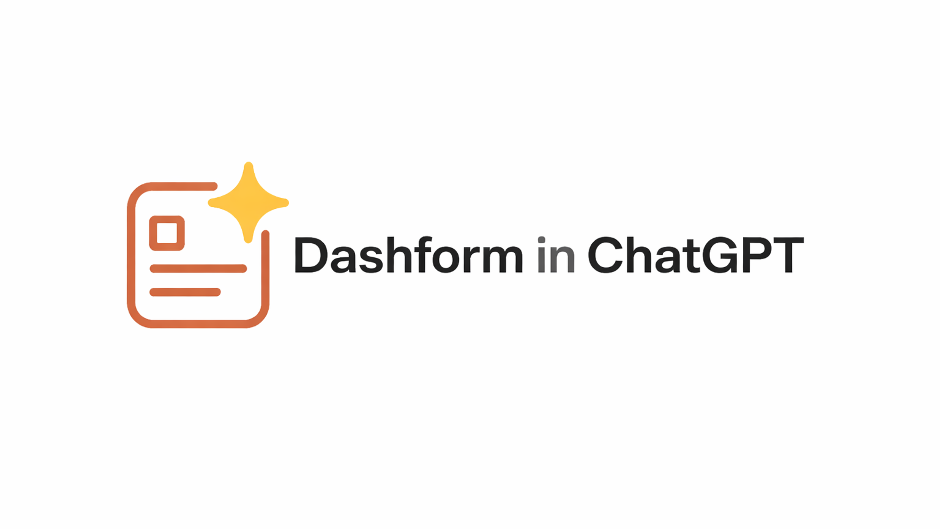 A logo featuring an orange document icon with a yellow sparkle, next to the text "Dashform in ChatGPT".
