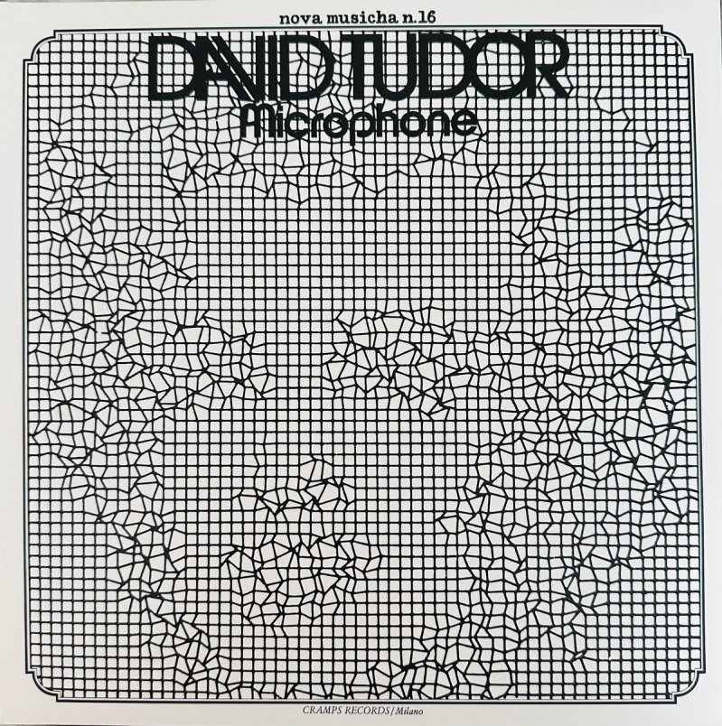 Front sleeve of David Tudor’s Microphone (Cramps Records, 1978), with the title over a black grid fractured into irregular polygonal patches.