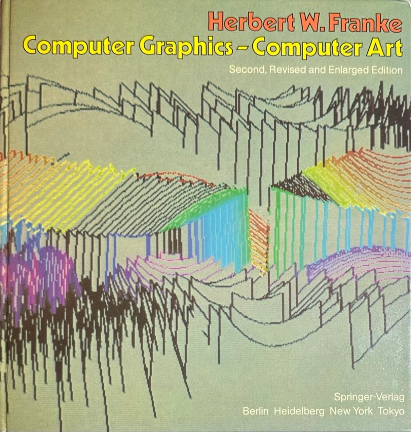 Cover of Herbert W. Franke’s Computer Graphics – Computer Art (1985), featuring Mathematical Landscape by Franke and Horst Helbig.